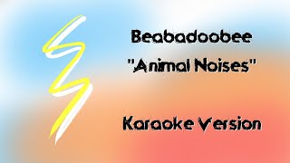 Beabadoobee Animal Noises Karaoke Version [upl. by Georgeanne291]