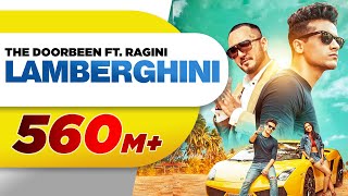 Lamberghini Full Video  The Doorbeen Feat Ragini  Latest Punjabi Song 2018  Speed Records [upl. by Uos]