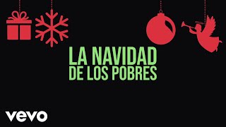 Los Tigres Del Norte  La Navidad De Los Pobres LETRA [upl. by Amla]