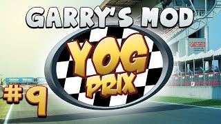 Garrys Mod  YogPrix Part 9  Finishing Touches [upl. by Llezniuq457]