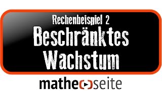 Beschränktes Wachstum berechnen Beispiel 2  A3005 [upl. by Klenk704]