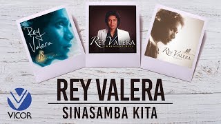 Rey Valera  Sinasamba Kita [upl. by Meredithe]