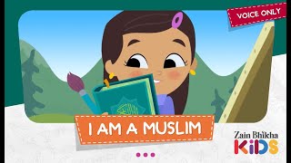 I Am A Muslim  VoiceOnly  Zain Bhikha feat Zain Bhikha Kids [upl. by Willdon]