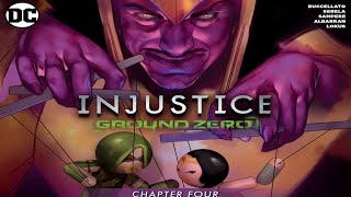 💥Injustice Comics Ground Zero  Chapter 4 [upl. by Malinowski]