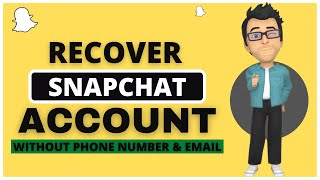 How to Recover SnapChat Account without Email and Phone Number 2021 [upl. by Llerihs]