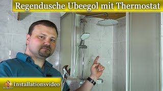 Montageanleitung Regendusche mit Thermostat Duscharmatur und Duschsäule  Ubeegol 3001 [upl. by Gladis]