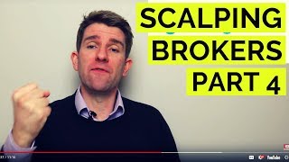 BEST BROKERS FOR SCALPING Part 4 🔨 [upl. by Nitfa963]