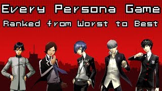 Persona Games Ranked from Least Favorite to Favorite [upl. by Yelrah]