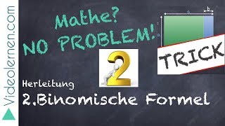 2Binomische Formel  anschauliche Herleitung  geometrische  algebraische  Binomische Formel Nr2 [upl. by Orling]