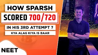 Dropper to Topper  How Sparsh scored 700720 in NEET 2021 in his 3rd attempt  Motivational Story [upl. by Gussi]