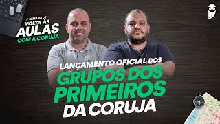 Lançamento Oficial dos Grupos dos Primeiros da Coruja [upl. by Ailemap]