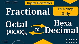 Fractional Hexadecimal to Octal Conversion  Fractional Octal to Hexadecimal Conversion  Mruduraj [upl. by Medorra738]