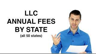 LLC Annual Fees by State [upl. by Fletcher]