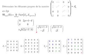 Elements propres dune matrice antidiagonale  penser à une décomposition en sousespaces stables [upl. by Laise423]