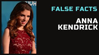 False Facts  Anna Kendrick [upl. by Molli]