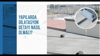 Yapılarda Dilatasyon Detayı Nasıl Olmalı [upl. by Prosser]