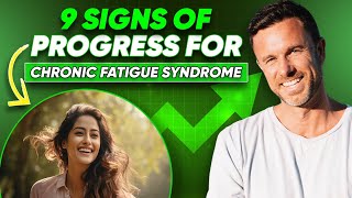 9 Surprising Signs of Progress for Chronic Fatigue Syndrome Recovery [upl. by Coletta]