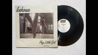 Icehouse  Hey Little Girl1982 Version Maxi 45t [upl. by Aneloaup]