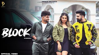 Block Full Video  R Sukhraj  Rana Balachaur  Latest Punjabi Songs 2023  Prince Records [upl. by Miett682]