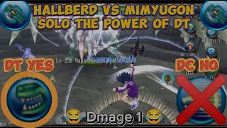 Halberd Build Test Damage Mimyugon Non PP Boleh tembus quotTHE POWER OF DTquot [upl. by Monro]