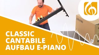 Classic Cantabile DP50 Digitalpiano Aufbauanleitung [upl. by Mil662]