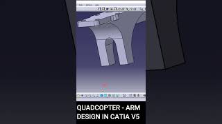 How to Design a Drone in CATIA V5  Quadcopter Arm shorts Aeronautical quadcopter catiav5 cad [upl. by Yelsnit]