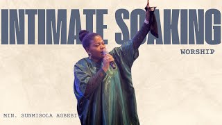 INTIMATE SOAKING WORSHIP  CALM WORSHIP  MIN SUNMISOLA AGBEBI OKELEYE [upl. by Retsila681]