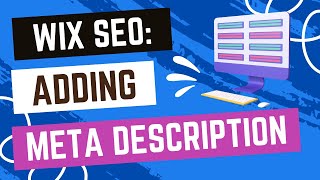 Wix SEO Checklist Add Meta Description To Each Webpage [upl. by Ayojal]