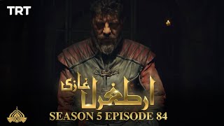 Ertugrul Ghazi Urdu  Episode 84  Season 5 [upl. by Suoinuj]