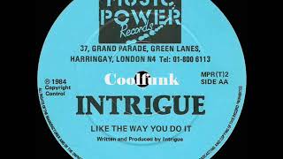 Intrigue  Like The Way You Do It 12quot BritFunk 1984 [upl. by Adnek]