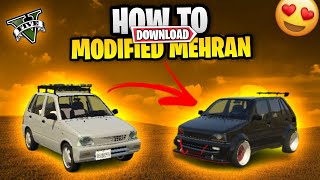 How to Download amp Install Mehran Modified  GTA 5 MODs  Mr Sayf [upl. by Cogn548]