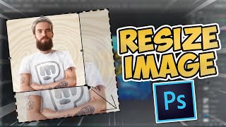 How to Resize Images in Photoshop and keep the Quality 2020 [upl. by Polish]