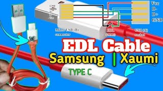 HOW TO MAKE EDL CABLE FOR SAMSUNG QUALCOMM PHONE [upl. by Delanty]