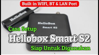 Cara Setting Hellobox Smart S2 Managemen Satelit TP Scanning amp Diseqc Siap Untuk Digunakan [upl. by Turnheim884]