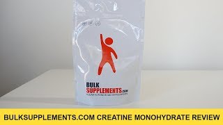 Bulk Supplements Creatine Monohydrate Review [upl. by Manley]