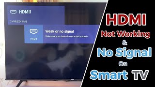 How to Fix TV HDMI Port Not Working Resolve HDMI No Signal Issue on TV [upl. by Anidnamra]