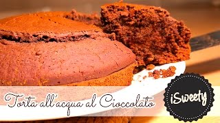 Torta allAcqua al Cioccolato Sofficissima Senza Sbattitore  SENZA UOVA LATTE E BURRO Vegan [upl. by Ahsilahk]