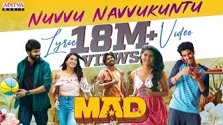 Nuvvu Navvukuntu Lyric Video  MAD  Kalyan Shankar  S Naga Vamsi  Bheems Ceciroleo [upl. by Sadonia]