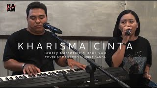 Kharisma Cinta  Broery Marantika dan Dewi Yull  Cover by Dan Lobo n Mirra Sanda [upl. by Materse]