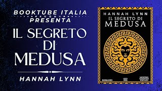 Presentazione Libro “IL SEGRETO DI MEDUSA” di Hannah Lynn [upl. by Beauvais]