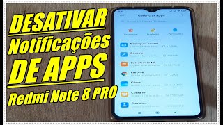 Como Desativar as Notificações dos Aplicativos No Xiaomi Redmi Note 8 PRO [upl. by Justinian]