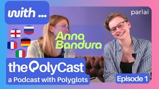 The PolyCast  Anna Bandura Episode 1 [upl. by Nyltiac]