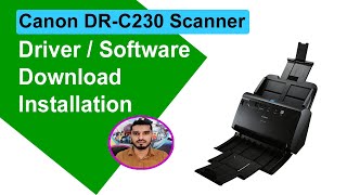 Canon imageFORMULA DRC230 Scanner Driver Download amp Installation In Windows 10 ll മലയാളം [upl. by Aprilette]