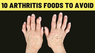 10 Foods To Avoid If You Have Arthritis  VisitJoy [upl. by Arama245]