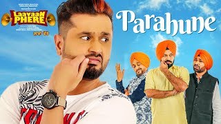 Ranjit Bawa Parahune  Laavaan Phere  Roshan Prince  Rubina Bajwa  Latest Punjabi Movie Songs [upl. by Silin38]