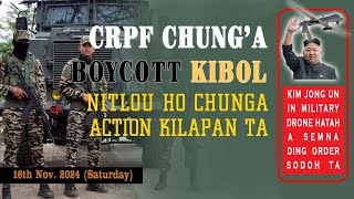 16th Nov 2024 CRPF chunga Boycott kiphong nitlou ho chunga Action kilapan ta [upl. by Eidurt]