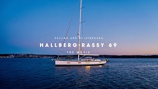 Trailer for HallbergRassy 69 The Movie  Sailing and Walkthrough [upl. by Kristel]