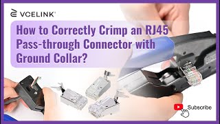 How to Correctly Crimp an RJ45 Passthrough Connector with Ground Collar｜VCELINK [upl. by Massie]