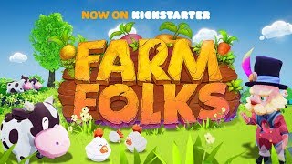 Farm Folks  Kickstarter Trailer [upl. by Xavier]