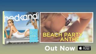 Hedkandi Beach House 2013 out now on Hedkandi Records [upl. by Carling]